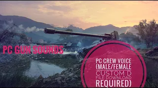 World of tanks blitz wot pc sound mod(Gun,all nations crew voice)