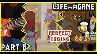 I Got The BEST Ending Possible | LIFE IS A GAME - Gameplay - Part 5 (Mobile)