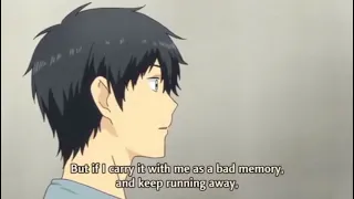 best anime quote ever anime ReLIFE: Kanketsu-hen