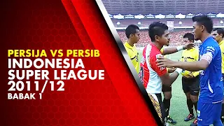 Persija vs Persib - Indonesia Super League 2011/12 Babak 1