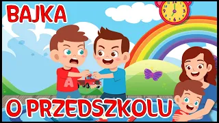 Bajka o przedszkolu dla dzieci