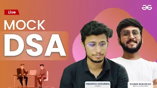 Live Mock DSA | GeeksforGeeks