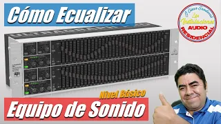 Cómo ECUALIZAR un equipo de sonido - Cómo usar un ECUALIZADOR Gráfico