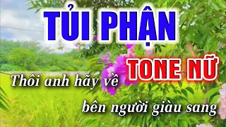 Tủi Phận Karaoke [ Tone Nữ ] Beat Karaoke Nhạc Sống 2022 | Lâm Organ