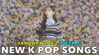 NEW K POP SONGS (JANUARY 2023 - WEEK 1)