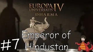 EU4 Dharma & Delhi! - Emperor of Hindustan #7