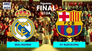 MICFootball'24 | FINAL U12A - Real Madrid vs FC Barcelona