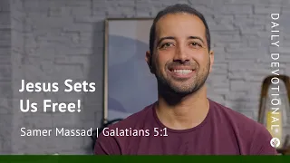 Jesus Sets Us Free! | Galatians 5:1 | Our Daily Bread Video Devotional