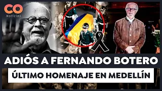 Adiós Al Maestro Fernando Botero: Así Fue Su Última Despedida y HOMENAJE en Medellín Colombia