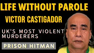 Victor Castigador. Life without Parole. Prisoners that will never be released.