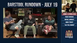 Barstool Rundown - July 19, 2018