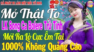 LK Nhạc Trữ Tình Bolero KHÔNG QUẢNG CÁO Cả Xóm Phê -TUYỆT PHẨM Bolero Sến Xưa Ngọt Ngào TOÀN BÀI HAY