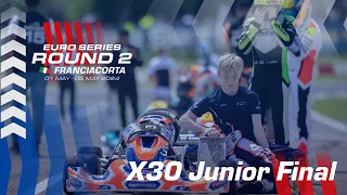 2024 Euro Series Round 2 | X30 Junior Final