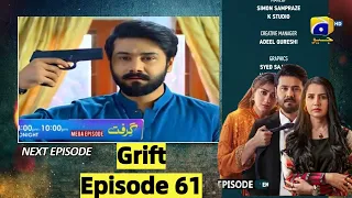 Grift Episode 61 Drama Teaser | Explain & Review by DRAMA HUT | HAR PAL GEO