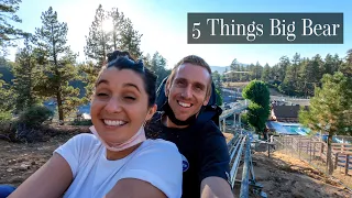 5 Things To Do In Big Bear California