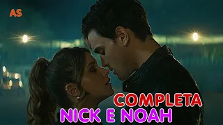 THE STORY OF NICK AND NOAH - MOVIE MY FAULT - COMPLETE - (COMMENTED)