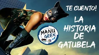 Te cuento!! La HISTORIA de GATUBELA