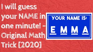 I will guess your NAME in one minute! - Original Math Trick [2020]