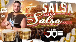 Salsa Solo Salsa Vol.13 #Añejas  En Vivo Con Dj Joe El Catador #ComboDeLos15​