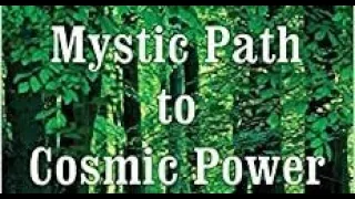 Vernon Howard  -- The Mysic Path To Cosmic Power -- FULL Audiobook