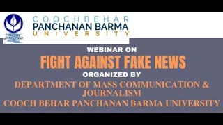 Webinar on Fight Against fake News by Dept. of Mas Comm. & Journalism, CBPBU