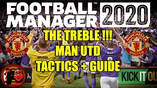THE TREBLE | Man Utd | Guide FM 20 tactics | football manager 2020 man utd | football manager  2020