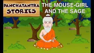 Story Time - Panchatantra Tales - The Mouse-Girl and the Sage