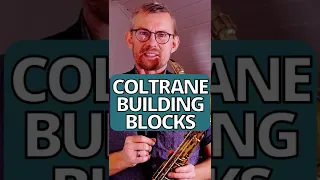 Coltrane Building Blocks | By Søren Ballegaard Music