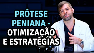 Prótese Peniana Otimização e Estratégias | Dr. Marco Túlio Cavalcanti - Urologista e Andrologista