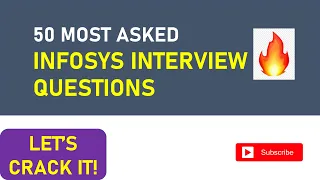 INFOSYS INTERVIEW QUESTIONS ANSWERS 50 MOST ASKED QUESTIONS #INFOSYS #INTERVIEW