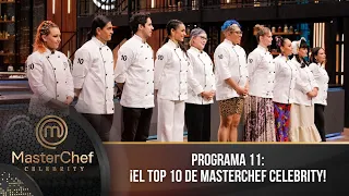 Programa 11 | 23 de julio | ¡Los 10 mejores de MasterChef Celebrity! | MasterChef Celebrity 2023