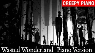 Wasted Wonderland (Piano Version) - Myuu
