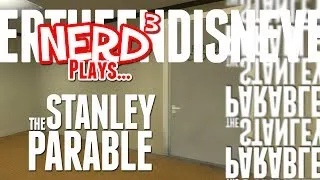 Nerd³ Plays... The Stanley Parable