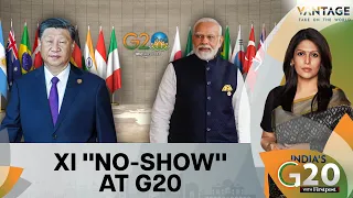 Why Xi Jinping is Skipping the G20 Summit | Vantage with Palki Sharma