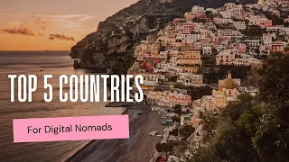 Top 5 Countries for Digital Nomads to travel too(Register your Company)