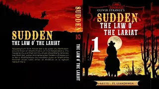 SUDDEN #10 : THE LAW O' THE LARIAT - 1 | Author : Oliver Strange | Translator : PL Liandinga