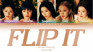 (G)I-DLE - Flip It Lyrics/Tradução (Color Coded Eng/PT-BR)