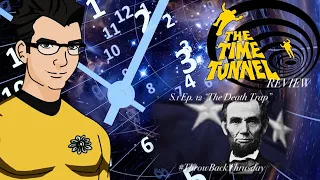 REVIEW - The Time Tunnel S.1 Ep. 12 "The Death Trap" #ThrowBackThursdays