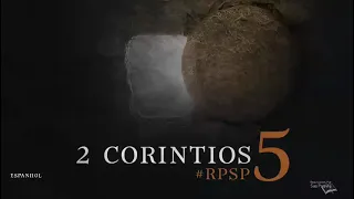 2 CORINTIOS 5 - Dr. Adolfo Suárez - reavivados por Su palabra