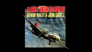 Flight Into Danger audiobook, by Hailey & Castle. Read by Edward Albert