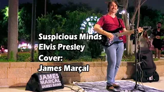 Suspicious Minds (Elvis Presley) Cover by James Marçal
