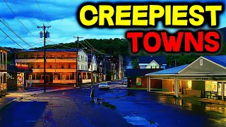 Top 10 CREEPIEST Small Towns in America