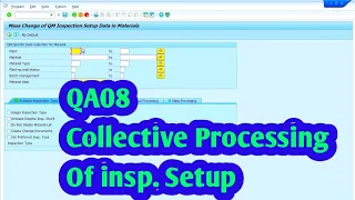 Use of Qa08 | Collective Processing of Insp. Setup | #qa08