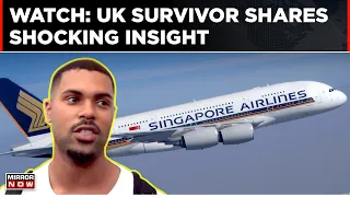 "I Thought I Was Going To Die", UK Passenger Shares Shocking Insight | Singapore Air Turbulence News