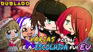 VARIAS POR AI E A ESCOLHIDA FUI EU | O FILME [DUBLADO] | Gacha CLub