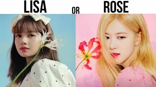 Lisa Or Rose 🌹✨~ [ BLACKPINK 🖤🩷✨😻]~