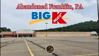 Abandoned Kmart - Franklin, PA