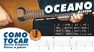 Oceano | COMO TOCAR no violão | MUSICA COMPLETA | Djavan | Aula violão