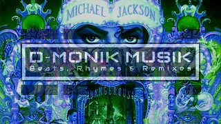 *NEW* Michael Jackson - Remember The Time (D-MonIK MusiK Remix)