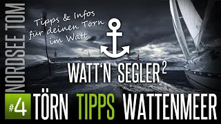 Törn Tipps Wattenmeer... dein Törn im Watt, #4/5